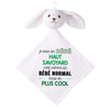 Doudou Bébé Lapin Humour Haut Savoyard Gaze de Coton Cadeau Baby Shower