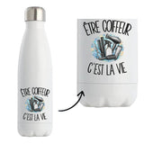Gourde Isotherme Être coiffeur c'est la vie