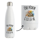 Gourde Isotherme Être pêcheur c'est la vie