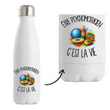 Gourde Isotherme Être psychomotricien c'est la vie