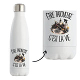Gourde Isotherme Être tatoueuse c'est la vie