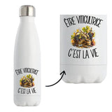 Gourde Isotherme Être viticultrice c'est la vie