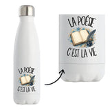 Gourde Isotherme La poésie c'est la vie