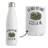 Gourde Isotherme La taille des haies c'est la vie