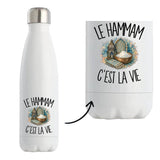 Gourde Isotherme Le hammam c'est la vie