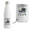 Gourde Isotherme Le hockey c'est la vie