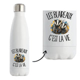 Gourde Isotherme Les blaireaux c'est la vie