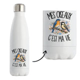 Gourde Isotherme Mes oiseaux c'est ma vie