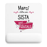 Tapis de souris Merci Sista Géniale