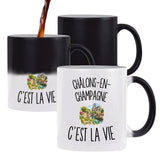 Mug Magique Châlons-en-Champagne c’est la vie
