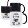 Mug Magique Cherbourg-en-Cotentin c’est la vie