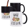 Mug Magique Grasse c’est la vie