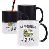 Mug Magique Issy-les-Moulineaux c’est la vie
