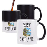 Mug Magique Istres c’est la vie