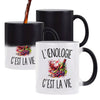 Mug Magique L’Œnologie c’est la vie