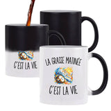 Mug Magique La Grasse Matinée c’est la vie