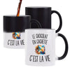 Mug Magique Le Chocolat en Cachette c’est la vie