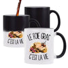 Mug Magique Le foie gras c'est la vie