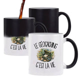 Mug Magique Le géocaching c'est la vie