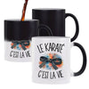Mug Magique Le karaté c'est la vie