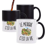 Mug Magique Le Mexique c’est la vie