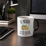 Mug Magique Le Mexique c’est la vie