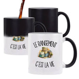 Mug Magique Le rangement c'est la vie