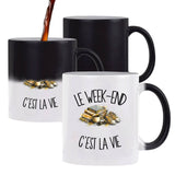 Mug Magique Le week-end c'est la vie