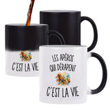 Mug Magique Les Apéros Qui Dérapent c’est la vie