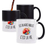 Mug Magique Les Blagues Nulles c’est la vie