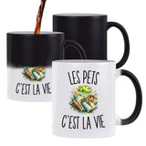 Mug Magique Les Pets c’est la vie
