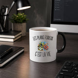Mug Magique Les Plans Foireux c’est la vie