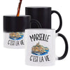 Mug Magique Marseille c'est la vie