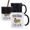 Mug Magique Montauban c’est la vie