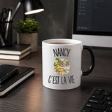 Mug Magique Nancy c’est la vie