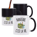 Mug Magique Nanterre c’est la vie
