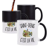 Mug Magique Saint-Denis c’est la vie