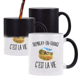 Mug Magique Tremblay-en-France c’est la vie