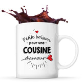 Mug Petite Boisson d'une Cousine d'amour - Planetee