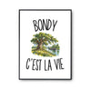 Poster Bondy c’est la vie