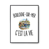 Poster Boulogne-sur-Mer c’est la vie