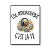 Poster Être audioprothésiste c'est la vie