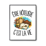 Poster Être hôtelière c'est la vie