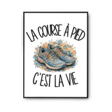 Poster La course à pied c'est la vie