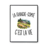 Poster La Franche-Comté c’est la vie