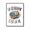 Poster La géographie c'est la vie