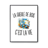 Poster La Gueule de Bois c’est la vie