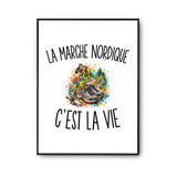 Poster La Marche Nordique c’est la vie