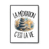 Poster La méditation c'est la vie