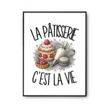 Poster La pâtisserie c'est la vie